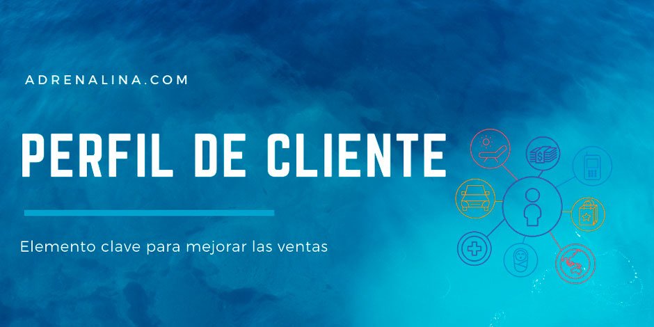 perfil de los clientes de una empresa