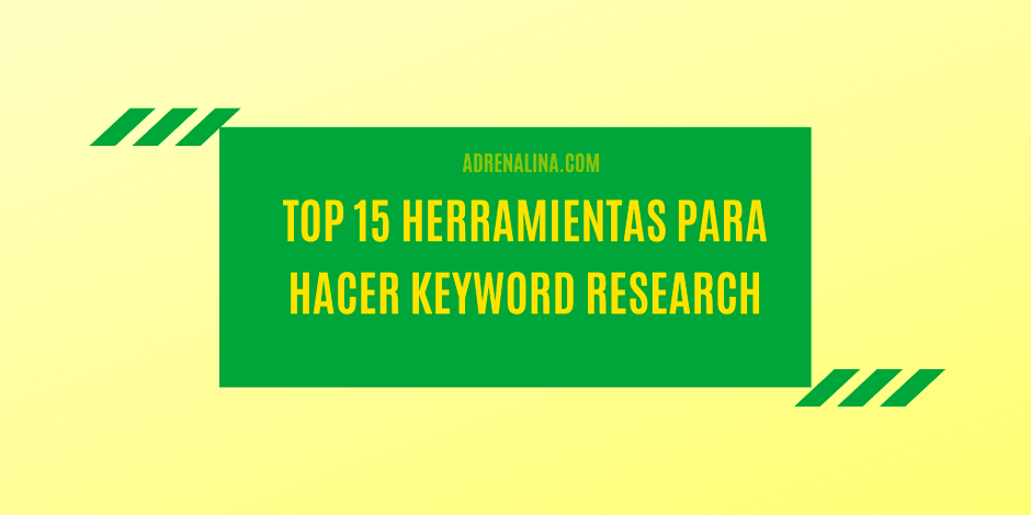 TOP 16 Herramientas para hacer Keyword Research [2021] 