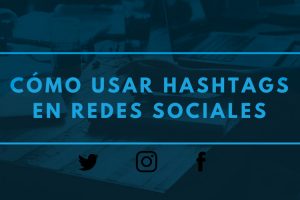 como usar hashtags en redes sociales