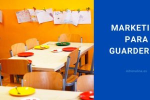 marketing para guarderias