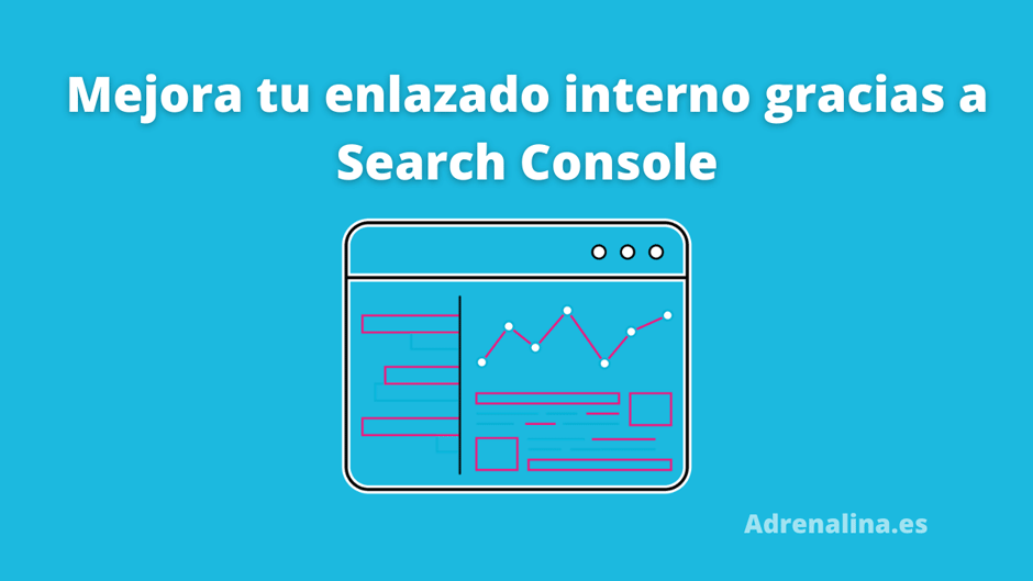 enlazado interno search console