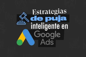 Google reinventa las estrategias de puja